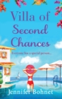 Villa of Second Chances : Escape to the sunshine with international bestseller Jennifer Bohnet in 2022 - Book