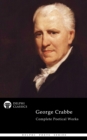 Delphi Complete Poetical Works of George Crabbe (Illustrated) - eBook