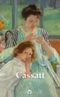 Delphi Complete Works of Mary Cassatt Illustrated - eBook