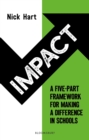 Impact : A five-part framework for making a difference in schools - Book