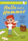 Halle Had a Hammer: A Bloomsbury Young Reader : Lime Book Band - Book