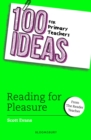 100 Ideas for Primary Teachers: Reading for Pleasure - Book