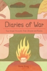 Diaries of War : Two Visual Accounts from Ukraine and Russia - eBook
