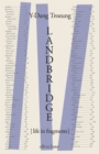 Landbridge : Life in Fragments - eBook