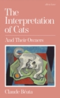 The Interpretation of Cats : And Their Owners - eBook