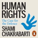 Human Rights : The Case for the Defence - eAudiobook