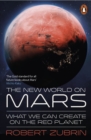 The New World on Mars : What We Can Create on the Red Planet - eBook