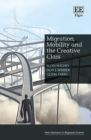 Migration, Mobility and the Creative Class - eBook