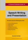 A Straightforward Guide To Speech Writing And Presentation : 2022 Edition - Book