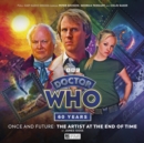Doctor Who: Once and Future - The Artist at the End of Time - Book