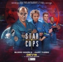 Star Cops: 4.6 Blood Moon: Devis - Book