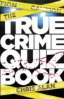 The True Crime Quiz Book - Book