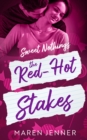 The Red-Hot Stakes : A Billionaire Enemies to Lovers Romance - eBook