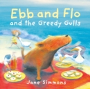 Ebb and Flo and the Greedy Gulls - Book