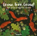 Grow, Tree, Grow! - Book