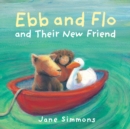 Ebb and Flo and their New Friend - eBook
