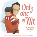 Only One of Me: A Love Letter From Dad - Book