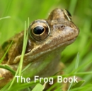 Frog Book, The - Book