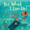 See What I Can Do! - Book