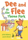 Dee and Flee at the Theme Park - eBook