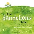 The Dandelion's Tale - eBook