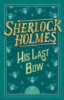 Sherlock Holmes: His Last Bow - Book