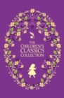 The Complete Children's Classics Collection - Book