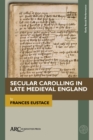 Secular Carolling in Late Medieval England - eBook