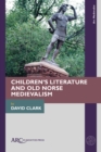 Children's Literature and Old Norse Medievalism - eBook