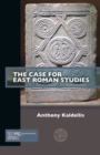 The Case for East Roman Studies - Book