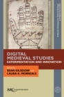 Digital Medieval Studies-Experimentation and Innovation - eBook