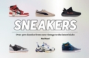 Sneakers : Over 300 classics from rare vintage to the latest kicks - Book