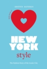 Little Book of New York Style : The Fashion History of the Iconic City - Book
