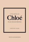 Little Book of Chlo : The story of the iconic brand - eBook