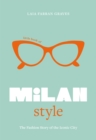 Little Book of Milan Style : The Fashion History of the Iconic City - eBook