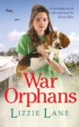 War Orphans : An emotional historical family saga from Lizzie Lane - Book