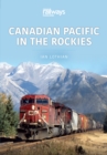 Canadian Pacific in the Rockies - eBook