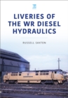 Liveries of the WR Diesel Hydraulics - eBook