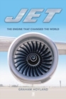 Jet: The Engine that Changed the World - Book