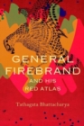 General Firebrand and His Red Atlas - Book