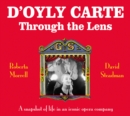 D'Oyly Carte : Through the Lens - Book