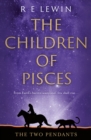 The Two Pendants : The Children of Pisces, Book 1 - Book