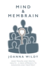 Mind & Membrain : Head Trauma and Mental Health - A New Approach to Diagnosis and Treatment - Book