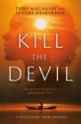 Kill the Devil : A Love Story from Rwanda - Book