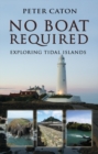 No Boat Required : Exploring Tidal Islands - Book