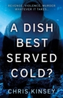 A Dish Best Served Cold? - eBook
