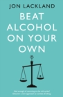 Beat alcohol on your own - eBook