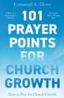101 Prayer Points for Church Growth - How to Pray for Church Growth - eBook