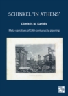 Schinkel 'in Athens': Meta-Narratives of 19th-Century City Planning - eBook