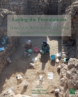 Laying the Foundations: Manual of the British Museum Iraq Scheme Archaeological Training Programme - Book